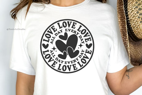 Love All Day Every Day Svg | Valentines Day Svg | Love Svg SVG TonisArtStudio 