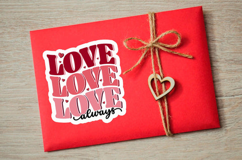 Love always PNG Sticker Sublimation Regulrcrative 