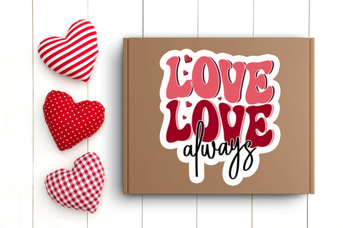 Love always PNG Sticker Sublimation Regulrcrative 