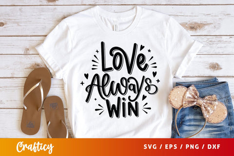 Love always win SVG Design SVG Designangry 