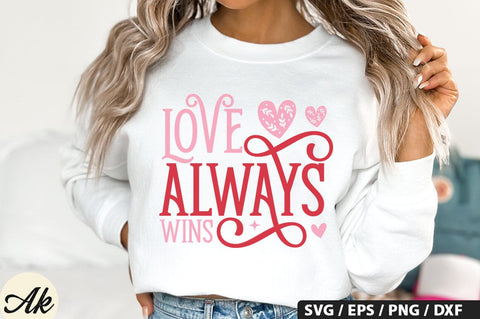 Love always wins SVG Design SVG akazaddesign 