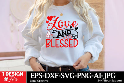 Love And Blessed SVG Cut File,Valentine's Day Sublimation,Valentine's Day T-shirt DEsign,Happy Valentine's Day, VAlentine's Day SVG BUndle ,Valentine's Day Sublimation Bundle, SVG Insomnia Std 