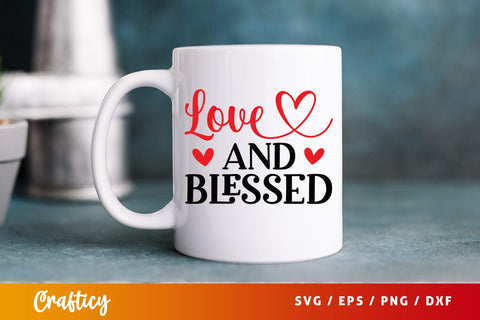 Love and blessed SVG Design SVG Designangry 