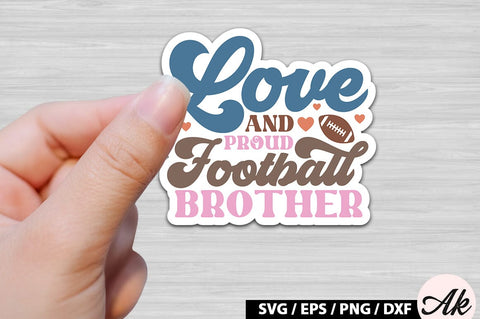 Love and proud football brother Retro Stickers SVG akazaddesign 