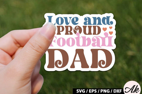 Love and proud football dad Retro Stickers SVG akazaddesign 