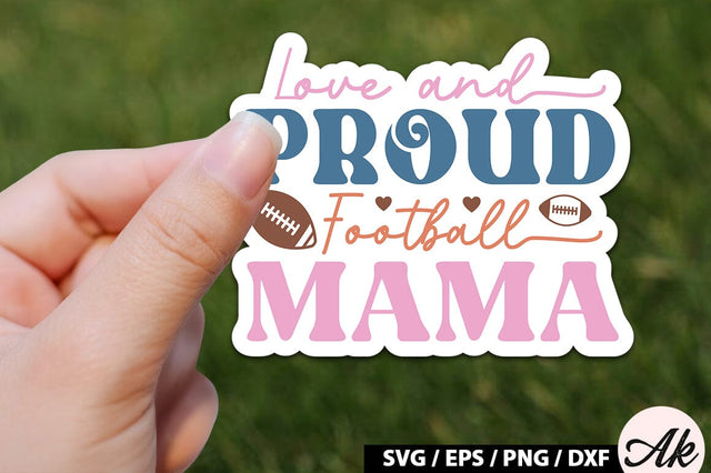 Love and proud football mama Retro Stickers SVG akazaddesign 