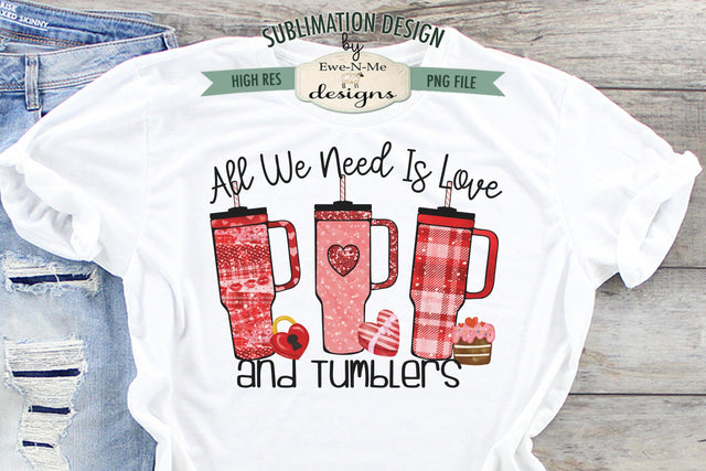 Love and Tumblers Valentine Sublimation Design Sublimation Ewe-N-Me Designs 
