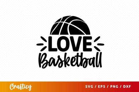 Love basketball Svg Design SVG Designangry 