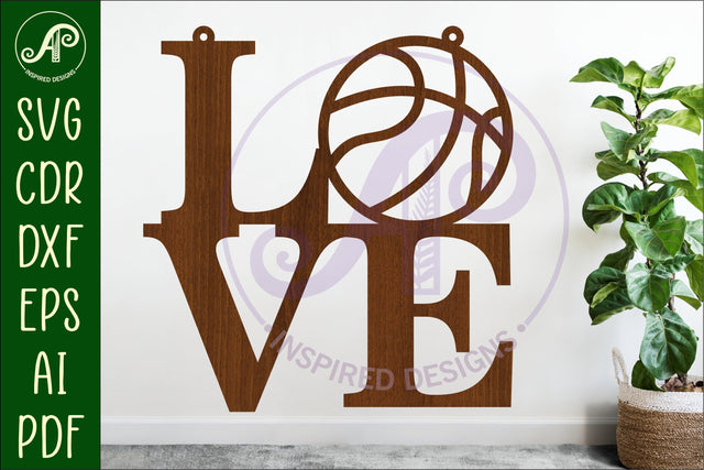 Love Basketball word wall art sign, SVG file. vector SVG APInspireddesigns 