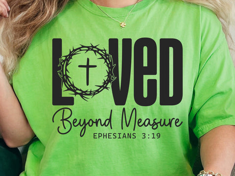 Love Beyond Measure Svg, Easter Svg, Jesus Svg, Loved Svg, Because He Lives Svg, Christian Svg, Crown of Thorns Svg, Faith Svg SVG DesignDestine 