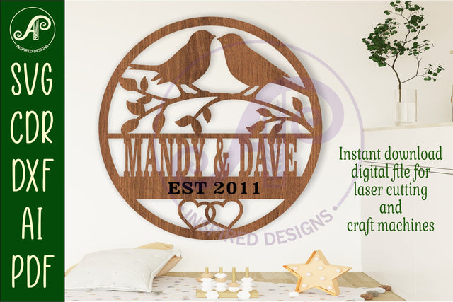 Love birds anniversary couples themed name sign svg laser SVG APInspireddesigns 