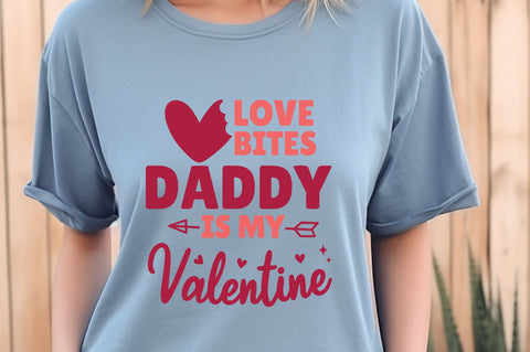 Love bites daddy is my valentine svg Design SVG Regulrcrative 