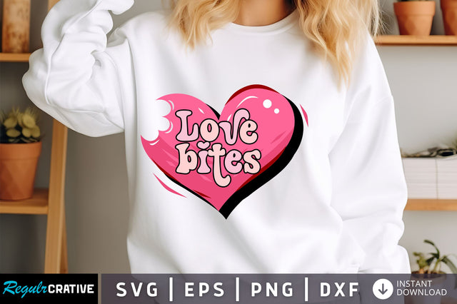Love bites svg Design SVG Regulrcrative 