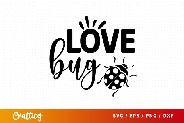 Love bug SVG Design SVG Designangry 