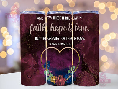 Love Christian Bible Verse Affirmation 20oz Tumbler Wrap Sublimation Design, Straight Tapered Tumbler Wrap, Faith, Hope Tumbler Png, Instant Digital Download Sublimation SvggirlplusArt 