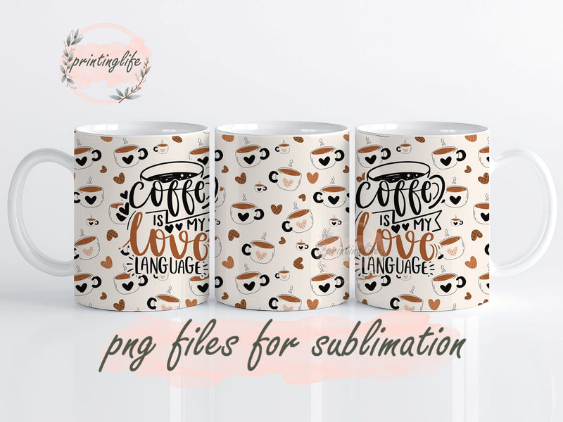 Love Coffee Mug Wrap Design, Instant Digital Design Download Mug Wrap Design, Mug Design PNG Sublimation PrintingLife 