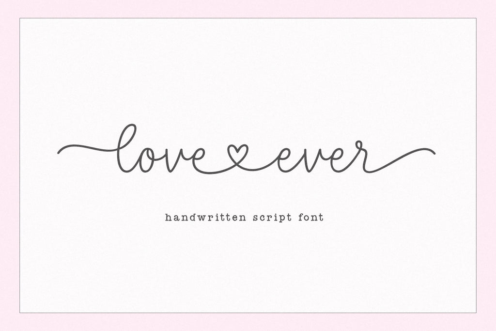 Love Ever - Heart Swash Script Font - So Fontsy