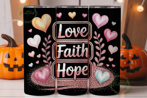 Love Faith Hope 20oz Tumbler Wrap Sublimation PixelChick 