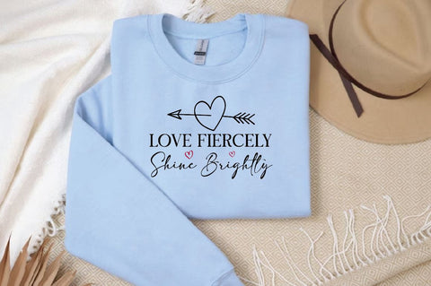 Love fiercely shine brightly Sleeve SVG Design, Inspirational sleeve SVG, Motivational Sleeve SVG, Positive Sleeve SVG SVG Regulrcrative 