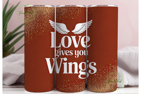 Love Gives You Wings Tumbler Wrap Sublimation PixelChick 