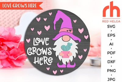 Love Grows Here SVG, Layered Valentine's Day Door Sign DXF SVG RedHelgaArt 