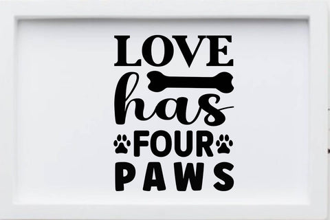 Love has four paws SVG Angelina750 