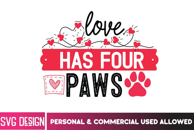 Love Has Four Paws SVG Cut File, Love Has Four Paws SVG Design, Valentine's Day SVG Cut File,Happy Valentine's Day SVG ,Valentine SVG Bundle, Love SVG Bundle SVG BlackCatsMedia 