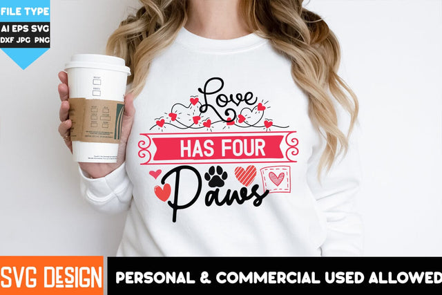 Love Has Four Paws SVG Cut File,Love Has Four Paws PNG, Dog Valentine's Day SVG , SVG Cut Files, Valentine's Day SVG Bundle SVG BlackCatsMedia 