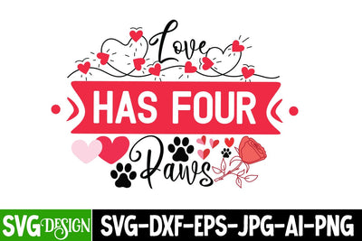 Love Has Four Paws SVG Design, Love Has Four Paws Sublimation Design PNG,Valentine SVG Bundle Quotes, Retro Valentine Sublimation Bundle , Valentine's Day SVG Cut File,Happy Valentine's Day SVG ,Valentine SVG Bundle Sublimation BlackCatsMedia 