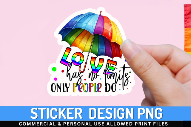 Love has no Sticker Design Sublimation Regulrcrative 