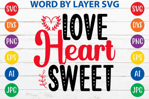 Love Heart Sweet SVG DESIGN SVG Rafiqul20606 