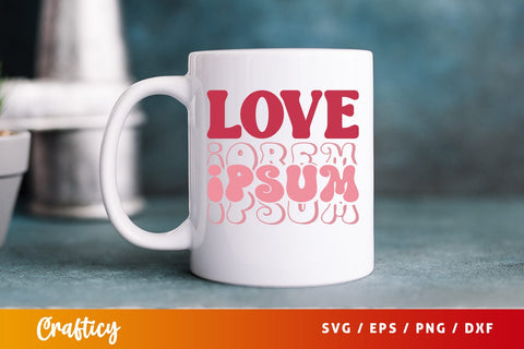 Love Ipsum SVG Design SVG Designangry 