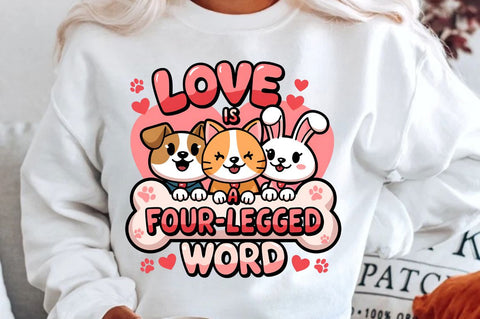 Love is a four legged word Sublimation Design Sublimation Regulrcrative 