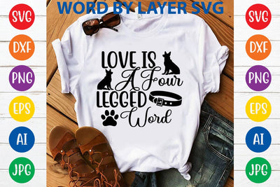 Love Is A Four Legged Word SVG DESIGN SVG Rafiqul20606 