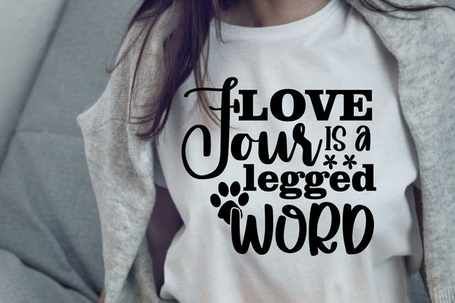 Love is a Four Legged Word SVG orpitasn 