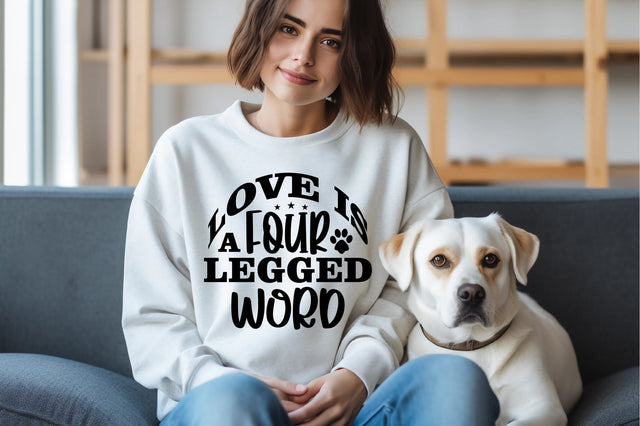 Love is a Four Legged Word SVG orpitasn 