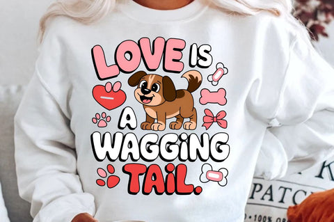Love is a wagging tail Sublimation Design Sublimation Regulrcrative 