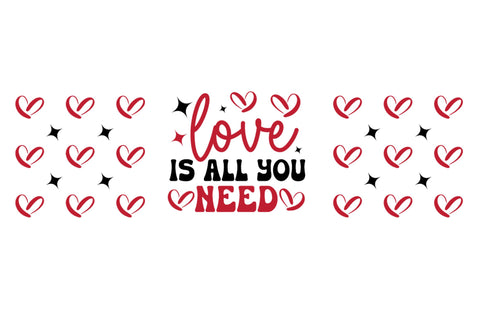 Love is all you need Can Glass Wrap svg Design SVG Regulrcrative 