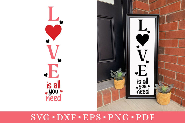 Love is All You Need, Valentines Porch Sign SVG CraftLabSVG 