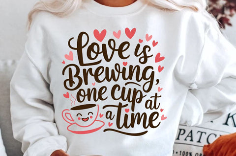 Love is brewing, one cup at a time Sublimation Design Sublimation Regulrcrative 