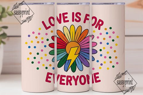 Love Is For Everyone Tumbler Wrap Sublimation sassyprint 