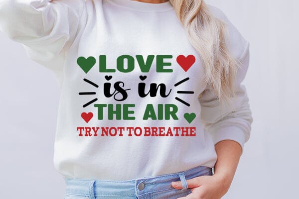 Love is in the air try not to breathe SVG Angelina750 