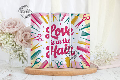 Love is in the Hair Tumbler Wrap Sublimation sassyprint 