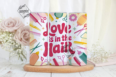 Love is in the Hair Tumbler Wrap Sublimation sassyprint 