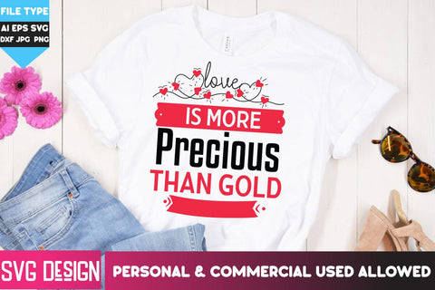 Love is more Precious than Gold SVG Design, Love is more Precious than Gold Sublimation PNG SVG BlackCatsMedia 