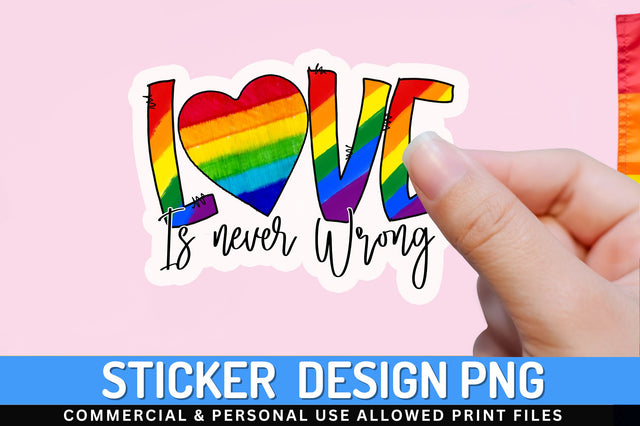 Love is never Sticker Design Sublimation Regulrcrative 