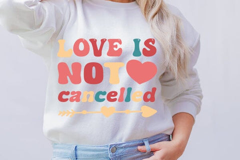 love is not cancelled SVG Angelina750 