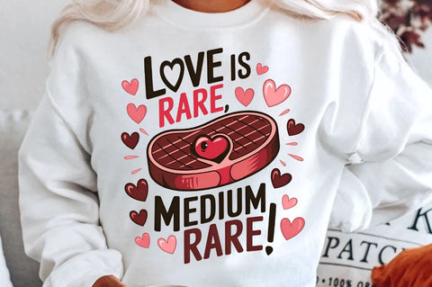 Love is rare medium rare Sublimation PNG Design Sublimation Regulrcrative 