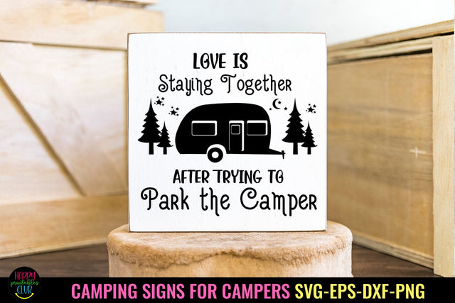Love Is Staying Together SVG I Camping Signs for Campers SVG SVG Happy Printables Club 