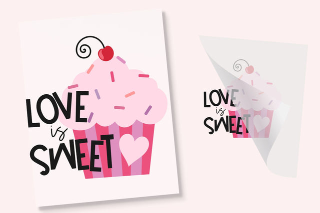Love Is Sweet DTF Transfer Physical So Fontsy T-Shirt Iron-On Transfer Shop 4x4